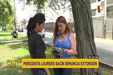 Lourdes Sacín: periodista denuncia ser víctima de extorsión