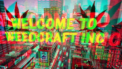 Weedcraft Inc. - Trailer de gameplay
