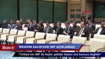 Cumhurbaşkanlığı Sözcüsü İbrahim Kalın’dan IMF açıklaması