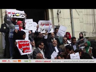 "إحتجاجية" لـ "المحامين" إعتراضا علي شروط القيد الجديدة بالنقابة