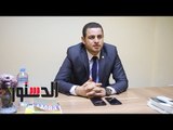 الدستور | محمد أبوعقيل: الصعيد كنز استراتيجي لتنمية الاقتصاد القومي