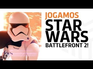 E3 2017: Star Wars Battlefront II - Jogamos, morremos e AMAMOS!