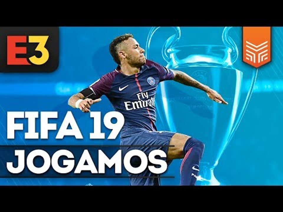 JOGAMOS FIFA 19 NO PS4 e SWITCH