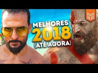 OS MELHORES GAMES DE 2018 (ATÉ AGORA)