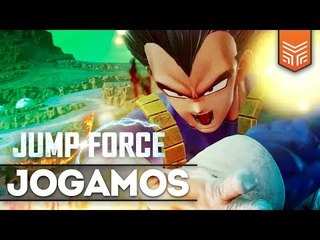 JOGAMOS JUMP FORCE (E FICAMOS PREOCUPADOS)
