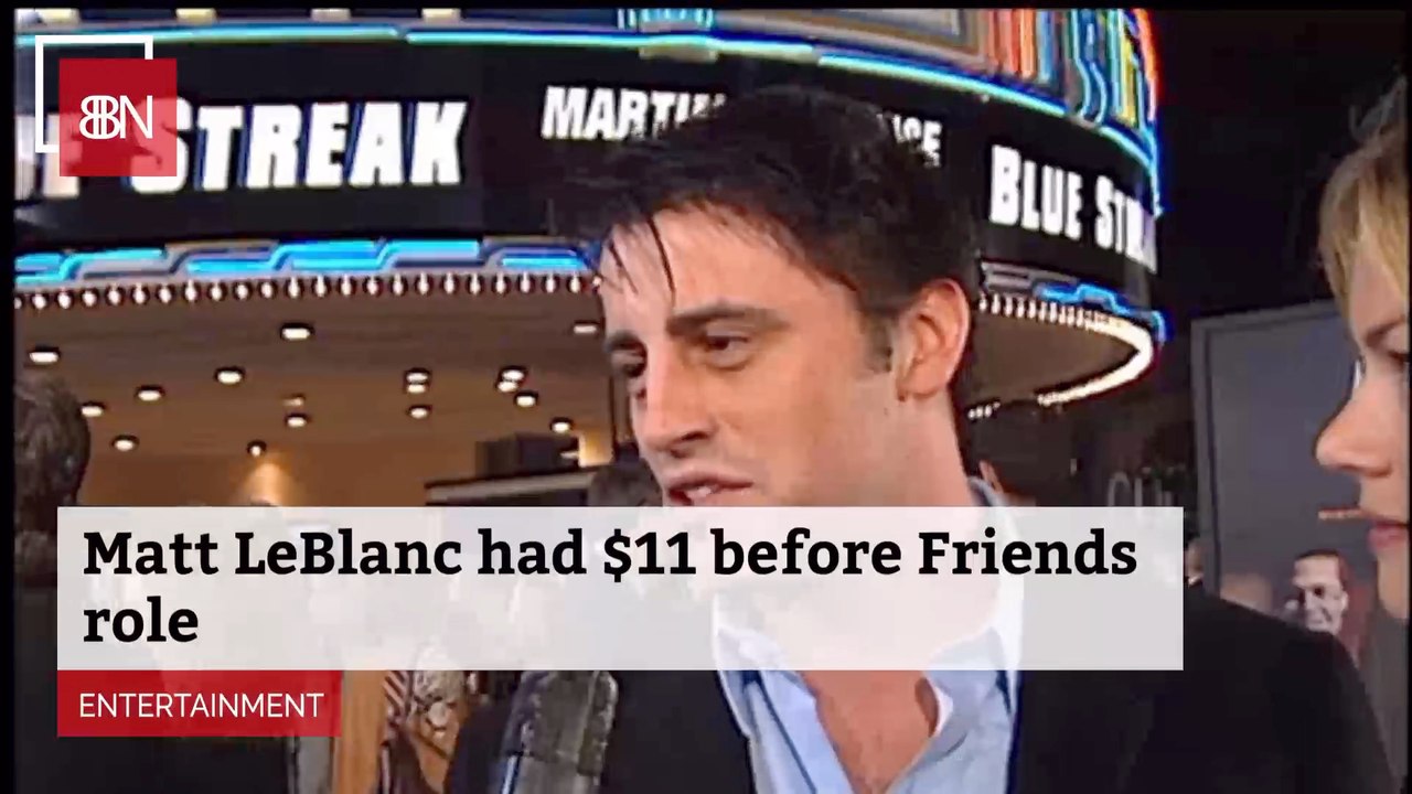 Matt LeBlanc Was Down To 11 Dollars Before Joining Friends