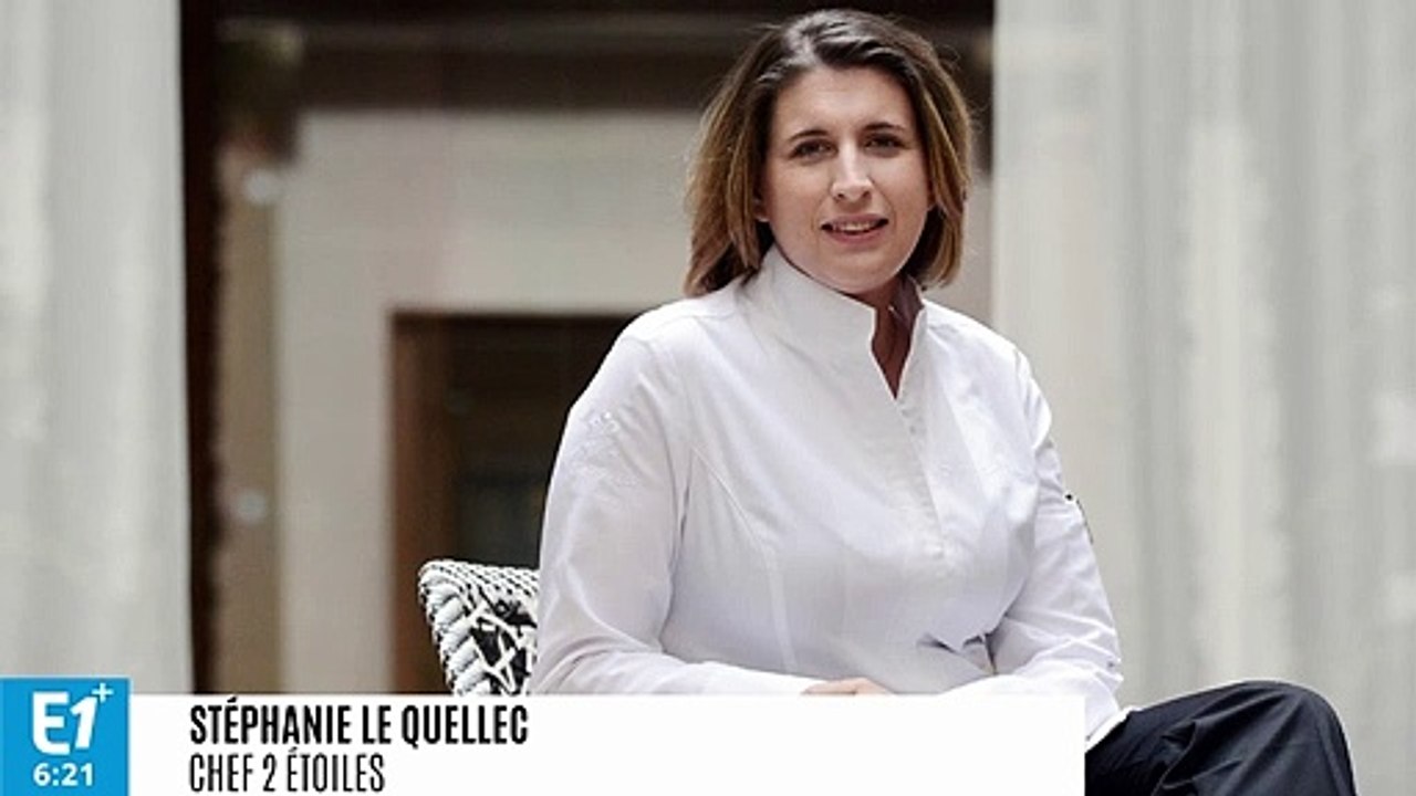 Stéphanie Le Quellec, chef doublement étoilée : "Deux étoiles, ça ne change rien et ça change tout"