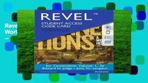 Revel for Connections: A World History, Volume 1 -- Access Card