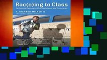 Rac(e)ing to Class: Confronting Poverty and Race in Schools and Classrooms