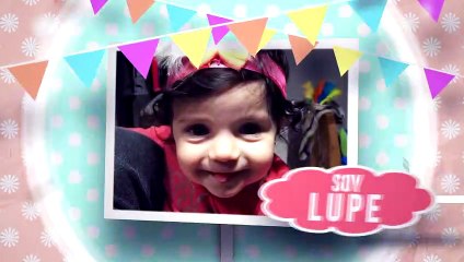 Lupe, mi primer añito
