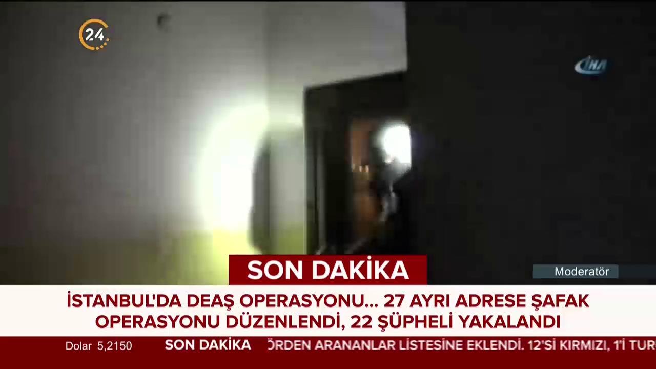 İstanbul'da DEAŞ operasyonu