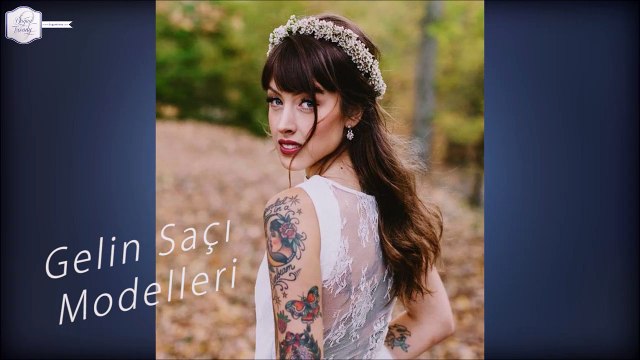 Gelin Saçı Modelleri