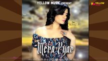 Mera Pyar | Audio Song | Rimz J Ft. Nishawn Bhullar | Latest Punjabi Love Songs | Yellow Music