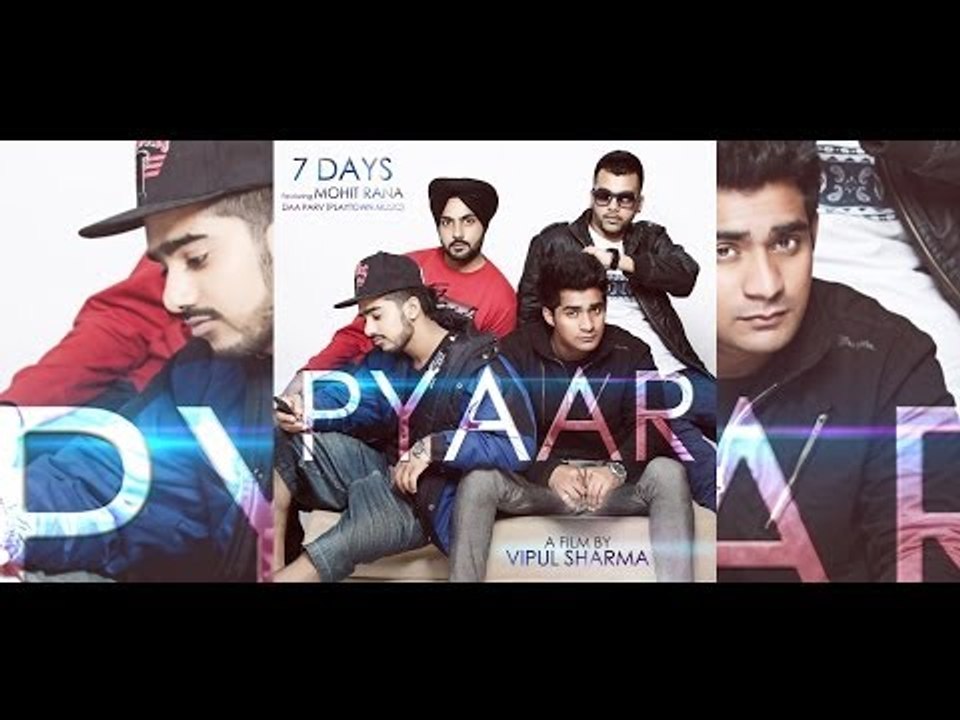 Teaser - Pyaar - 7Days - Feat Mohit Rana - MV R...