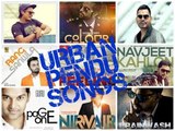 Greatest Urban Pendu Songs Jukebox | Super Hit Punjabi Songs | Punjabi Urban Pendu Songs 2014