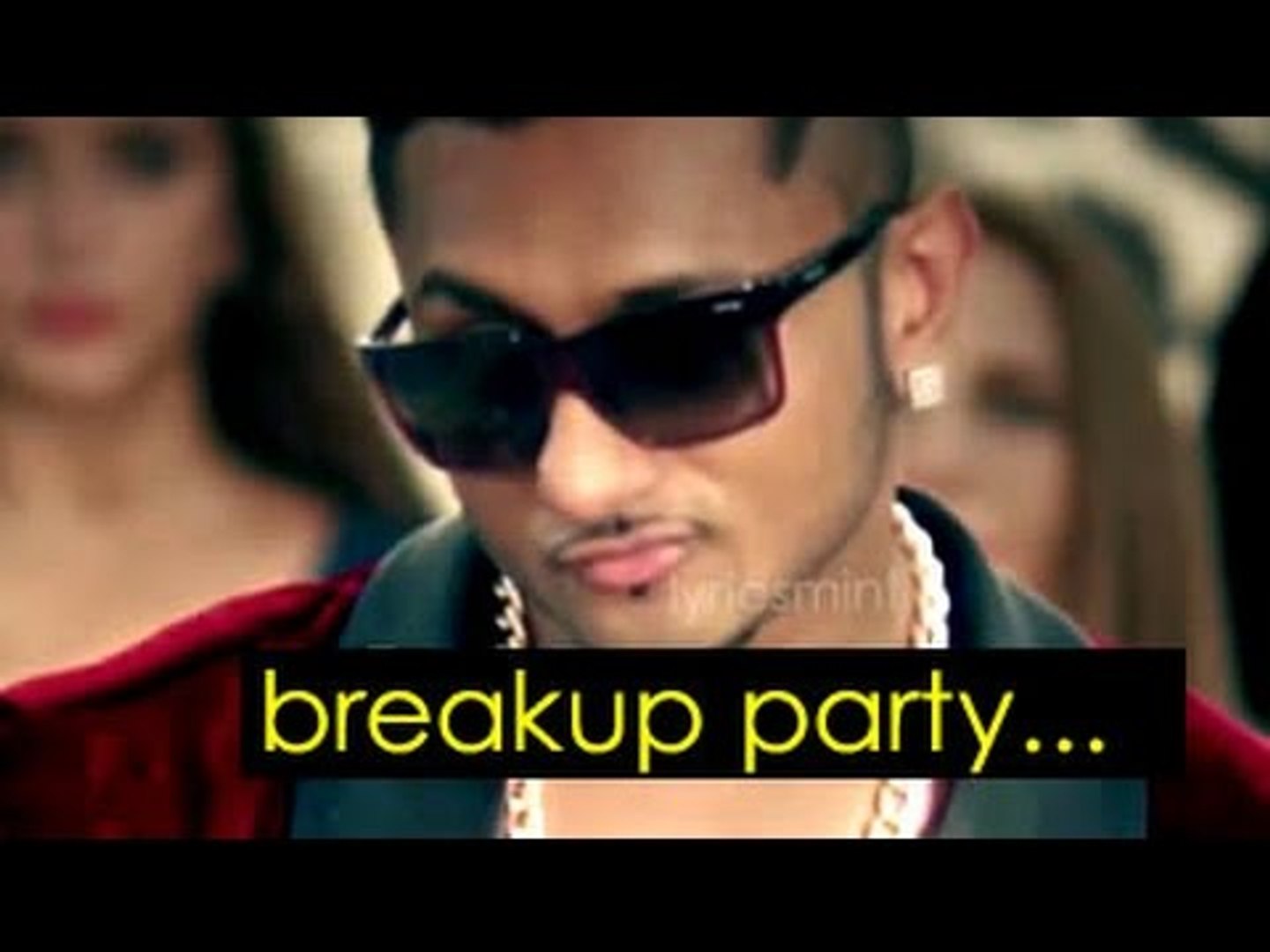 Yo Yo Honey Singh Break Up Party Feat Leo Party Songs 2016 Video Dailymotion yo yo honey singh break up party feat leo party songs 2016