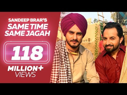 Same Time Same Jagah (Chaar Din) ● Sandeep Brar ● Kulwinder Billa ● New Punjabi Songs 2016