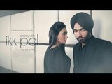 Ikk Pal  || Official Audio Song || Ammy Virk || Jattizm || Lokdhun Punjabi