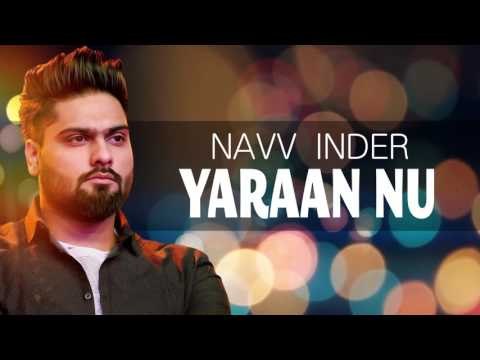 Yaraan Nu || Navv Inder || Official Audio Song || New Punjabi Songs 2016