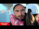 Sargi Dialogue Promo - Jassi Gill, Babbal Rai, Rubina Bajwa | Releasing on 24 Feb 2017