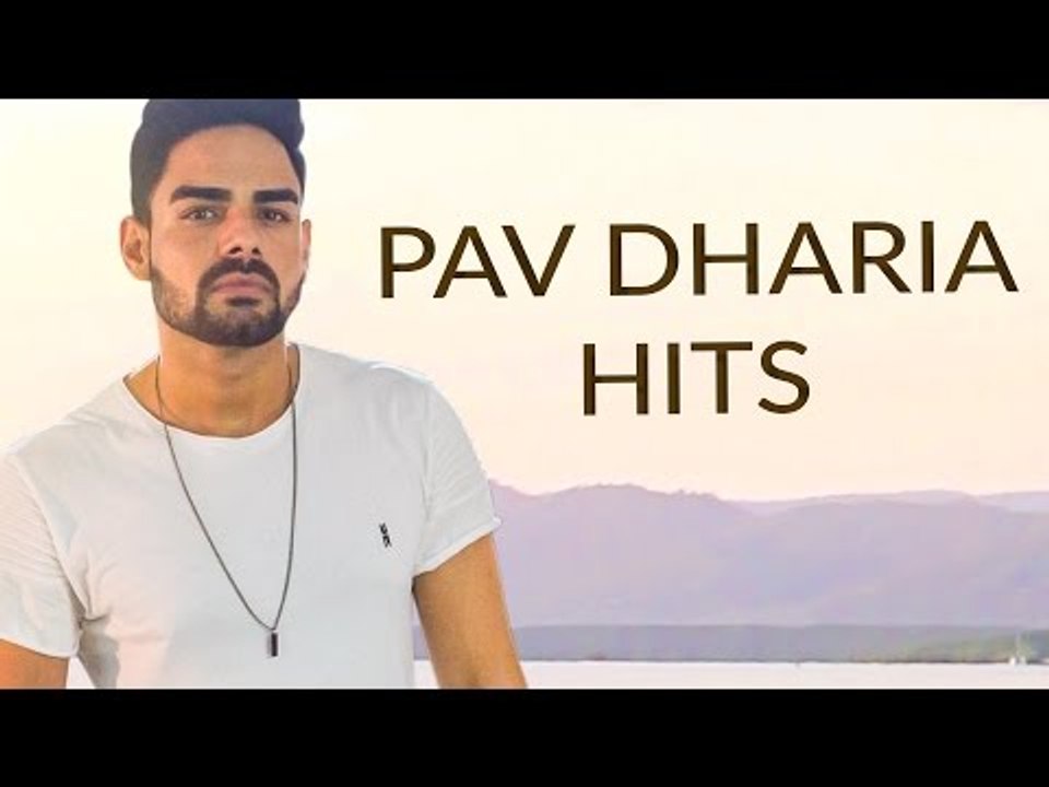 PAV DHARIA HITS || Best of Pav Dharia || Punjabi Songs || Lokdhun Music