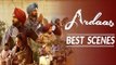 Best Scenes of Ardaas Movie | Gurpreet Ghuggi, Ammy Virk, Gippy Grewal | Latest Punjabi Movie 2017