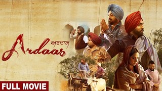 Ardaas (Full Movie) ਅਰਦਾਸ | Gurpreet Ghuggi, Ammy Virk, Gippy Grewal | Latest Punjabi Movie 2017