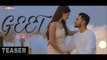 GEET (Song Teaser ) - Arsh Gill & Neetu Bhalla || New Punjabi Songs || Lokdhun