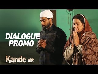 KANDE - Dialogue Promo  | In Cinemas on 11th May 2018 | New Punjabi Movie 2018