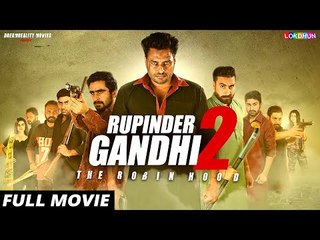 RUPINDER GANDHI 2 : (FULL FILM) | New Punjabi Film | Latest Punjabi Movie 2017