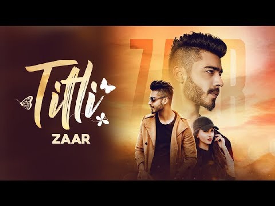 TITLI (Official Video) - Zaar | Dev | Latest Punjabi Songs 2018 | Lokdhun