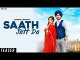 Saath Jatt Da - Himmat Sandhu | Teaser | Lokdhun Punjabi