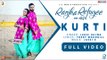 Kurti ( Full Song ) - Jaggi Bajwa, Roshan Prince | Ranjha Refugee | New Punjabi Songs 2018 | Lokdhun