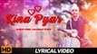 Ammy Virk , Mannat Noor - Kinna Pyaar ( Lyrical Video ) | Punjabi Romantic Songs 2019 | Love Songs