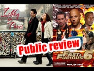 Fast and Furious 6 V/s Ishkq in Paris