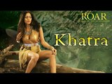 Khatra Full Video Song | Hindi Movie ROAR | Bollywood Songs