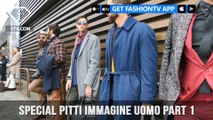 SPECIAL PITTI IMMAGINE UOMO PART 1 | FashionTV | FTV