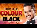 Dil Sada Sone Verga Ute Rang Kala Jatt Da Song By Inder Veer | Punjabi Song PLEASURE | Color Black