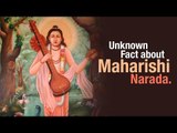 Unknown Fact about Maharishi Narada | Artha | AMAZING FACTS