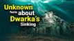 Unknown facts about Dwarka’s Sinking  | ARTHA | AMAZING FACTS | Krishna Janmashtami 20187