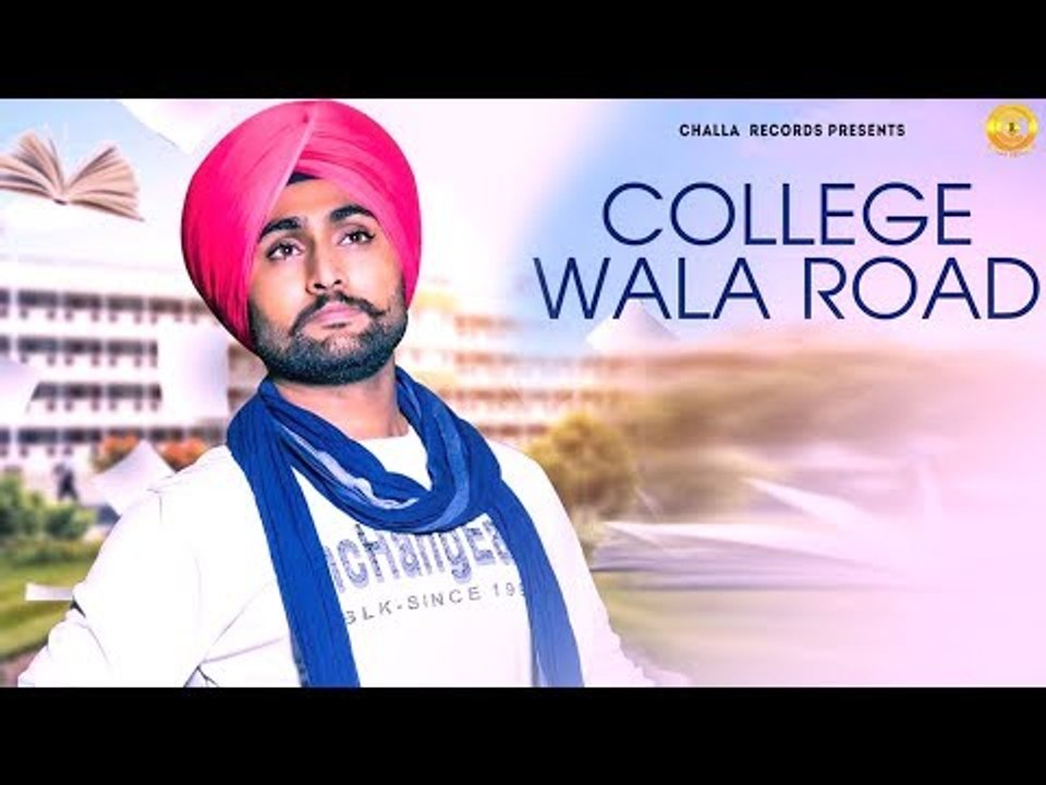 College Wala Road Sung By Happy Banwait | Latest Punjabi Songs (HD Video) | New Punjabi Song 2018