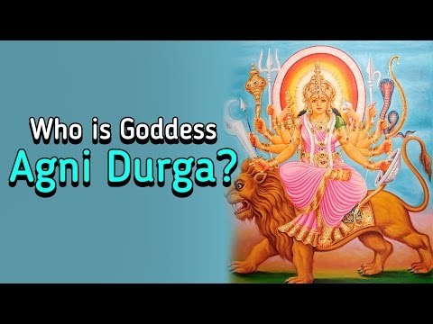 Who is Goddess Agni Durga ? ARTHA | AMAZING FACTS