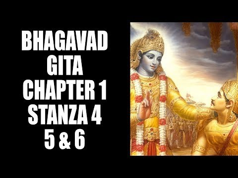 Bhagavad Gita Chapter 1- Stanza 4, 5 and 6 | Bhagavad Gita Series