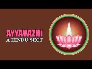 Télécharger la video: Ayyavazhi - A Hindu Sect | Artha | AMAZING FACTS