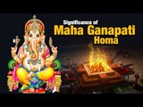 Significance of Maha Ganapati Homa | Artha | AMAZING FACTS | Ganesh Chaturthi 2017