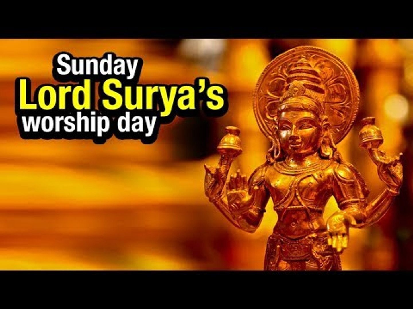 Sunday - Lord Surya's worship day | The Sun God | Artha | AMAZING ...