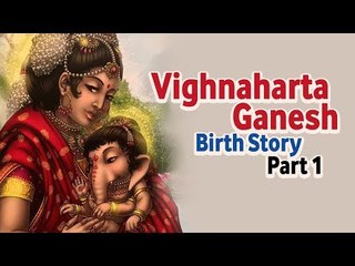 Vighnaharta Ganesh Birth Story - Part 1 | Episode 1 | Ganesh Chaturthi Special