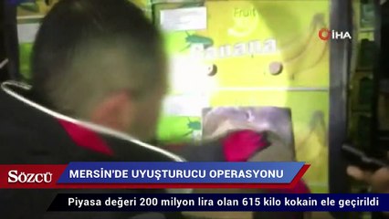 Mersin'de dev uyuşturucu operasyonu