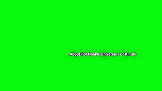 About For Books  Universe  For Kindle