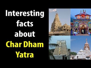 Interesting facts about Char Dham Yatra 2018 | Chardham Pilgrimage Tour | Artha